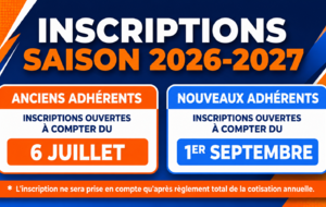 INSCRIPTIONS saison 2026-2027